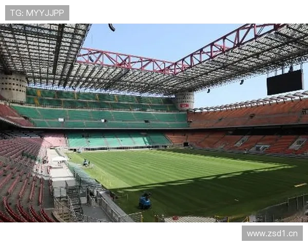 米兰体育报：米兰体育场的建设进展与未来规划